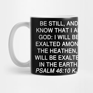 Psalm 46:10 KJV Mug